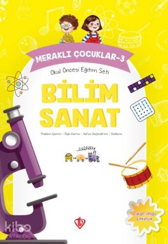 Meraklı Çocuklar 3 ;Okul Öncesi Eğitim Seti Bilim Sanat - 1