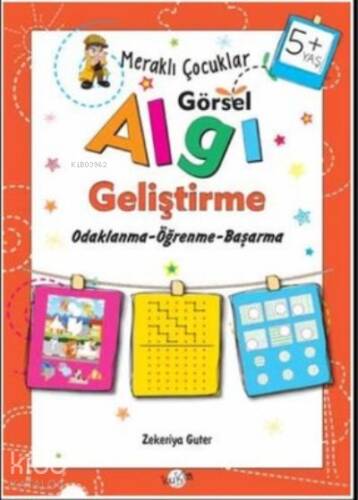 Meraklı Çocuklar Görsel Algı Geliştirme 5+ Yaş Odaklanma-Öğrenme-Başarma - 1