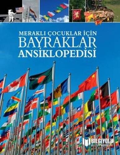 Meraklı Çocuklar İçin Bayraklar Ansiklopedisi - 1