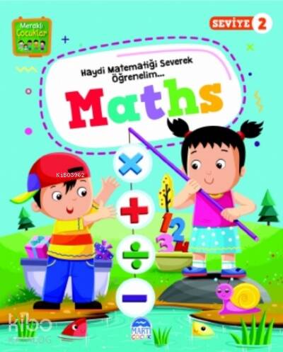 Meraklı Çocuklar;Maths Seviye-2 - 1