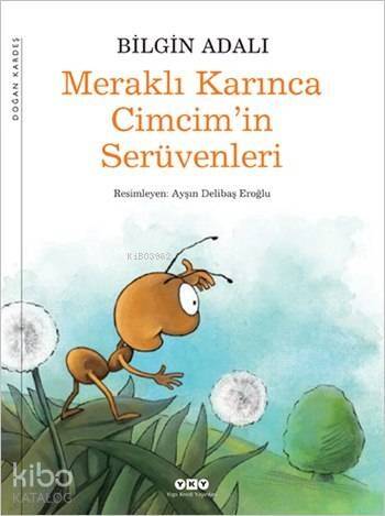 Meraklı Karınca Cimcim'in Serüvenleri - 1