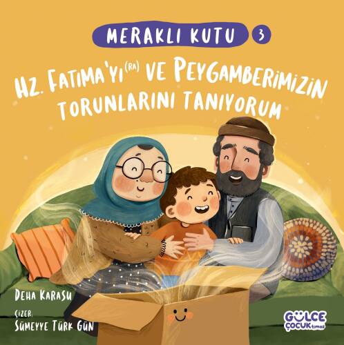 Meraklı Kutu - Hz Fatımayı (ra) ve Peygamberimizin Torunlarını Tanıyorum - 1