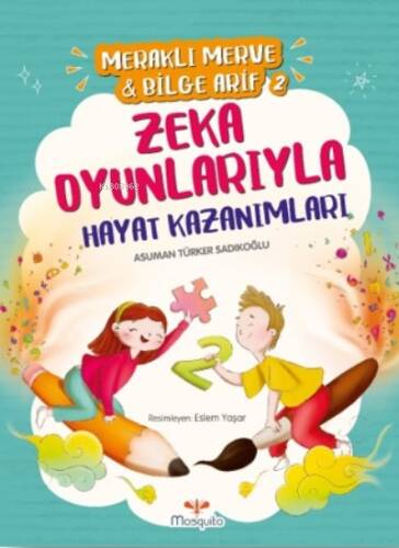 Meraklı Merve ;Bilge Arif 2 Zeka Oyunlarıyla Hayat Kazanımları - 1