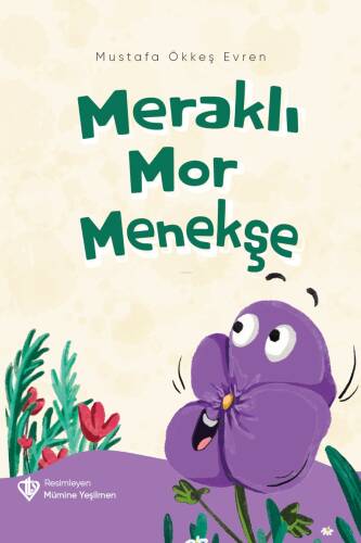 Meraklı Mor Menekşe - 1