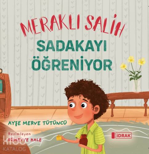 Meraklı Salih Sadakayı Öğreniyor - 1