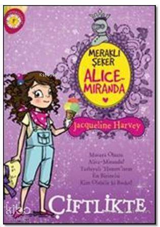 Meraklı Şeker Alice Miranda Çiftlikte - 1