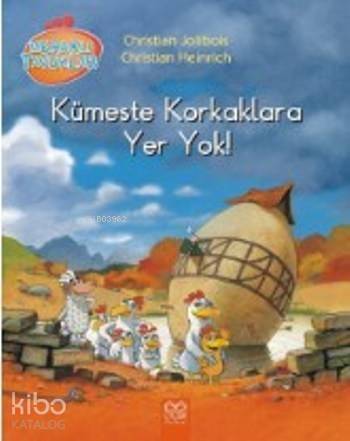 Meraklı Tavuk; Kümeste Korkaklara Yer Yok - 1