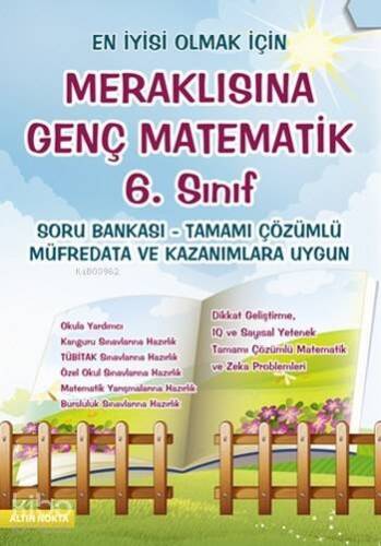 Meraklısına Genç Matematik 6. Sınıf; Soru Bankası-Tamamı Çözümlü - 1