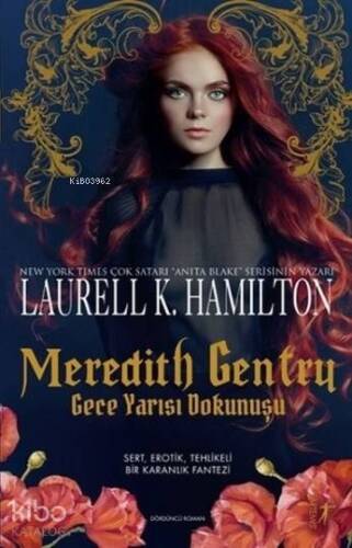 Meredith Gentry - Gece Yarısı Dokunuşu - 1