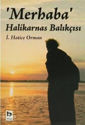 Merhaba Halikarnas Balıkçısı - 1