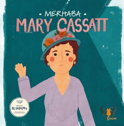 Merhaba Mary Cassatt;Sanatçıyla İlk Buluşma - 1