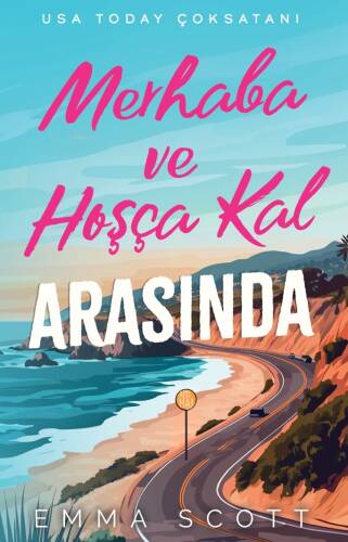 Merhaba ve Hoşçakal Arasında - 1