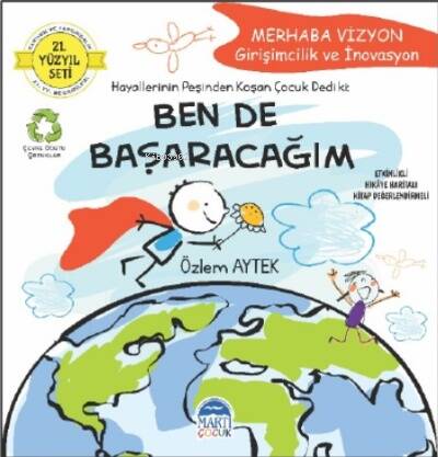 Merhaba Vizyon-Girişimcilik ve İnovasyon ; Ben de Başacarağım - 1