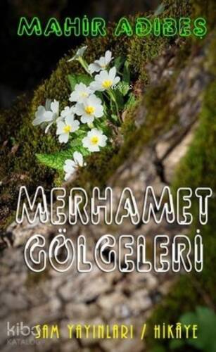 Merhamet Gölgeleri - 1