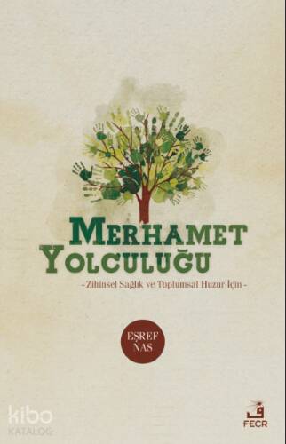 Merhamet Yolculuğu - 1