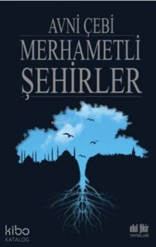 Merhametli Şehirler - 1