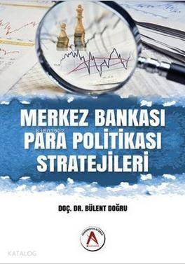 Merkez Bankası Para Politikası Stratejileri - 1