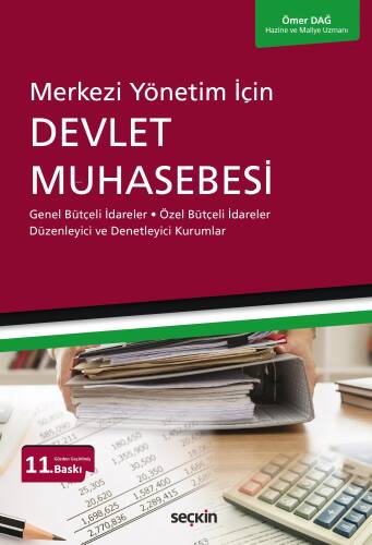 Merkezi Yönetim İçin Devlet Muhasebesi;Genel Bütçeli İdareler – Özel Bütçeli İdareler Düzenleyici ve Denetleyici Kurumlar - 1