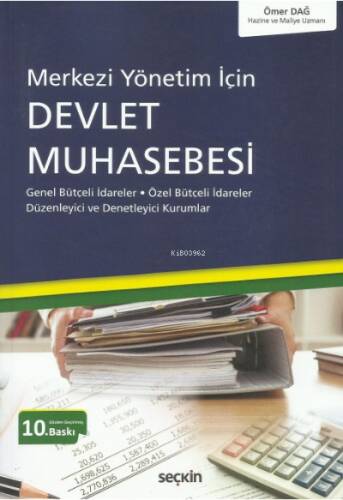 Merkezi Yönetim İçin Devlet Muhasebesi;Genel Bütçeli İdareler – Özel Bütçeli İdareler Düzenleyici ve Denetleyici Kurumlar - 1