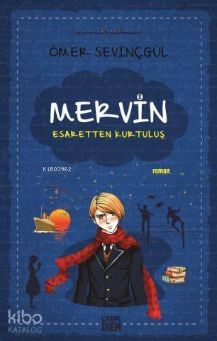 Mervin – 2; Esaretten Kurtuluş - 1