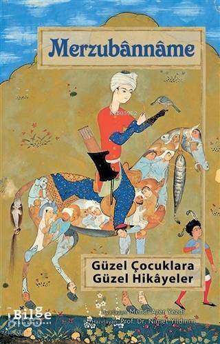 Merzubanname; Güzel Çocuklara Güzel Hikayeler - 1