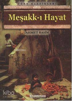 Meşakk-ı Hayat - 1