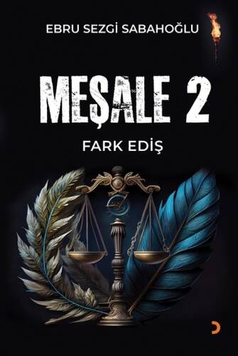 Meşale 2;Fark Ediş - 1