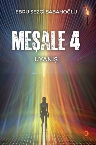 Meşale 4;Uyanış - 1