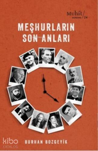 Meşhurların Son Anları - 1