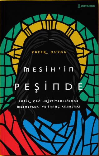 Mesih’in Peşinde - 1