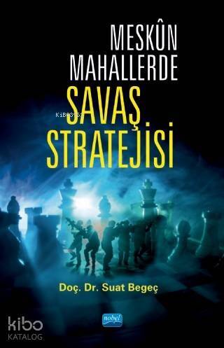 Meskün Mahallerde Savaş Stratejisi - 1