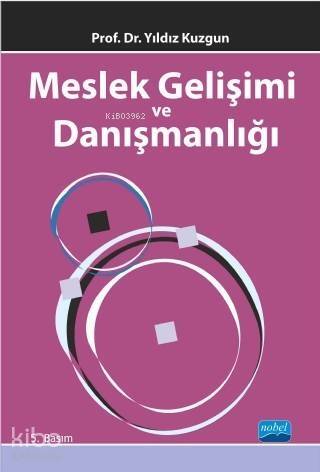 Meslek Gelişimi ve Danışmanlığı - 1