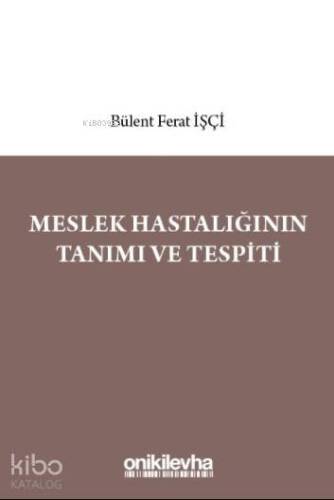 Meslek Hastalığının Tanımı ve Tespiti - 1