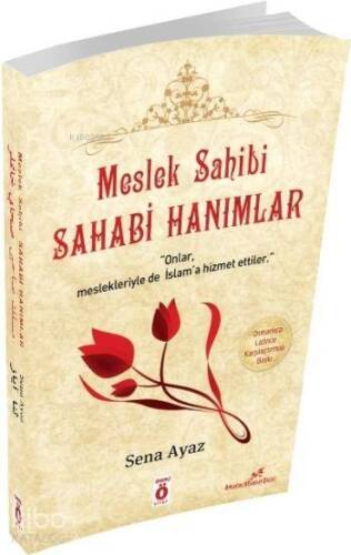 Meslek Sahibi Sahabi Hanımlar - 1