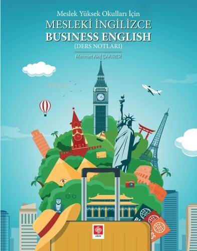 Meslek Yüksek Okulları İçin Mesleki İngilizce Business English ( Ders Notları ) - 1