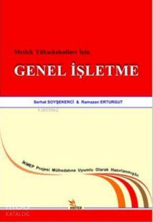 Meslek Yüksekokulları İçin Genel İşletme - 1