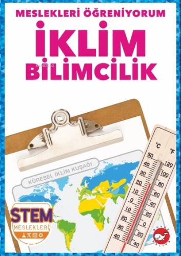 Meslekleri Öğreniyorum ;İklim Bilimcilik Stem Meslekleri - 1