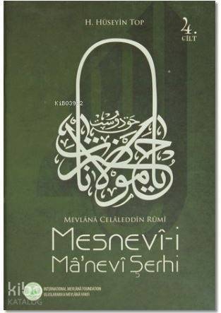 Mesnevi-i Ma'nevi Şerhi 4. Cilt; Mevlana Celaleddin Rumi - 1