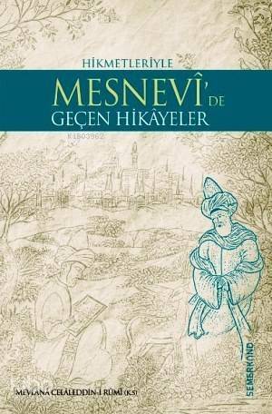 Mesnevi'de Geçen Hikayeler - 1