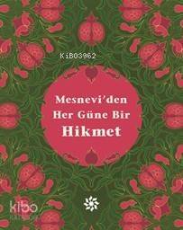 Mesnevi'den Her Güne Bir Hikmet - 1