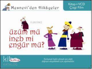 Mesneviden Hikâyeler| Üzüm mü, İneb mi, Engür mü? (Ciltli) - 1