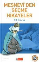 Mesnevi'den Seçme Hikayeler - 1