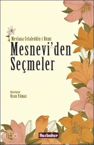 Mesnevi'den Seçmeler - 1