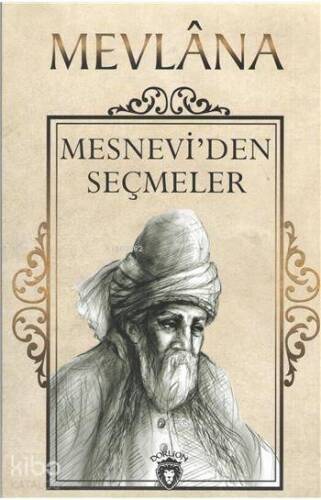 Mesneviden Seçmeler - 1