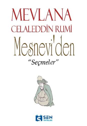 Mesnevi'den Seçmeler - 1