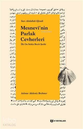 Mesnevi'nin Parlak Cevherleri İlk On Sekiz Beyit Şerhi - 1