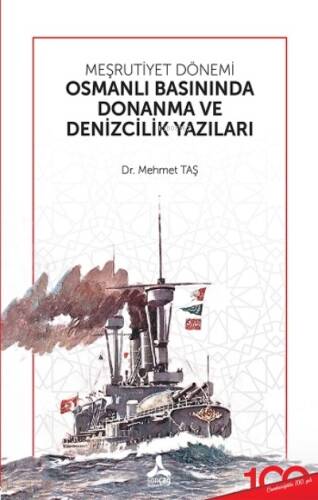 Meşrutiyet Dönemi Osmanlı Basınında Donanma ve Denizcilik Yazıları - 1