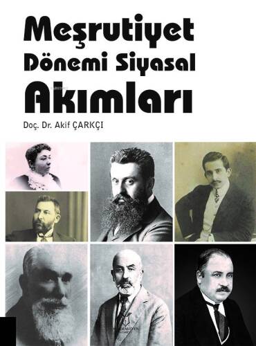 Meşrutiyet Dönemi Siyasal Akımları - 1