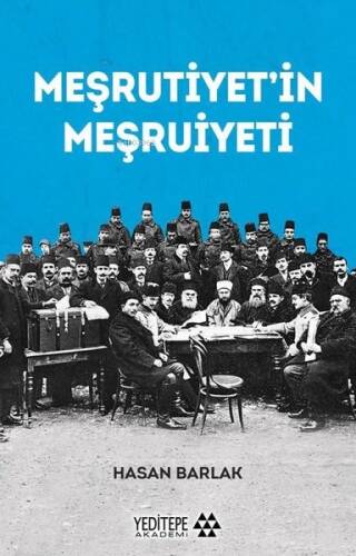 Meşrutiyet'in Meşrutiyeti - 1