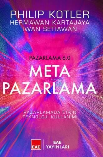 Meta Pazarlama;Pazarlamada Etkin Teknoloji Kullanımı - 1